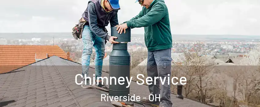  Chimney Service Riverside - OH